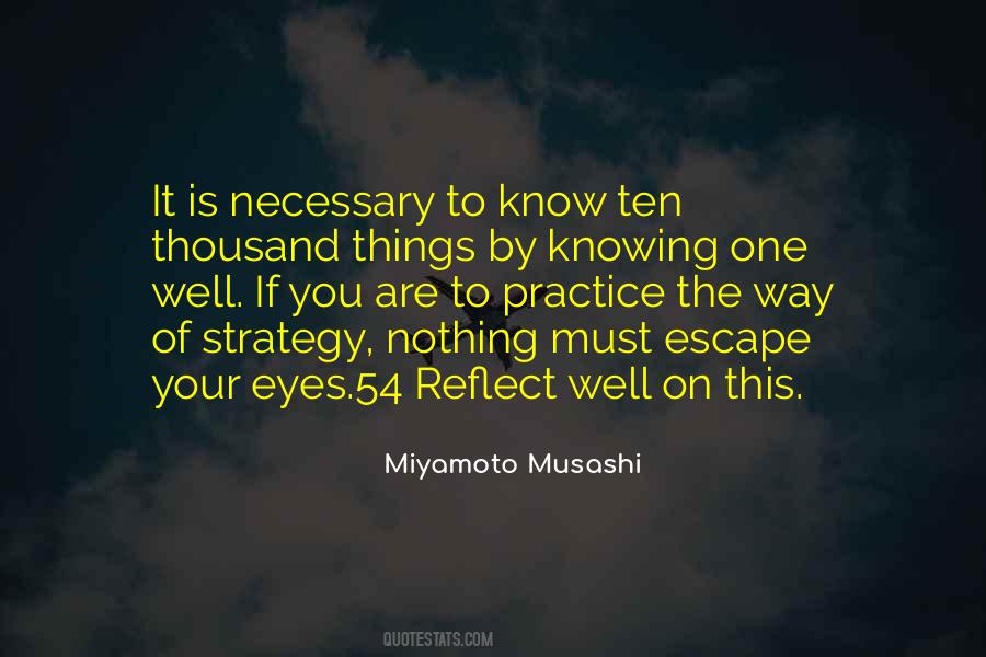 Miyamoto Musashi Quotes #1687604