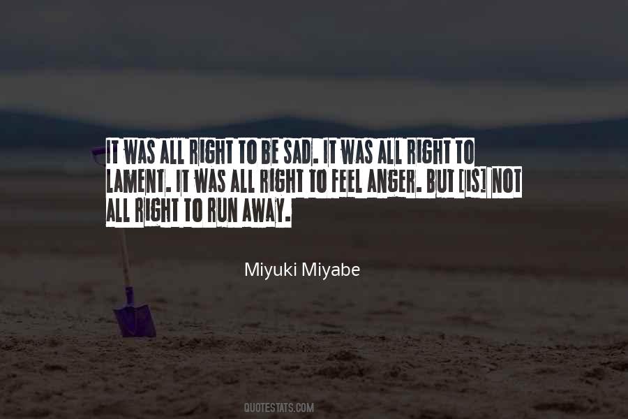 Miyuki Miyabe Quotes #1534930