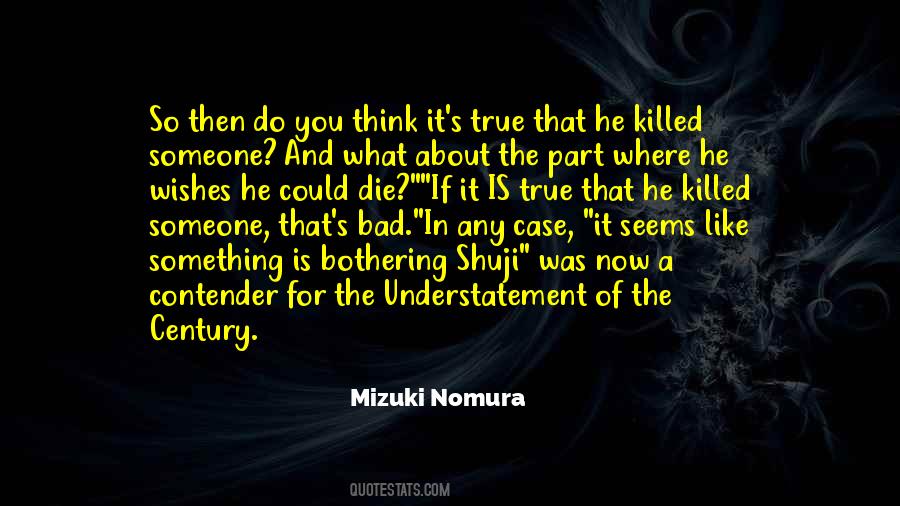 Mizuki Nomura Quotes #152549