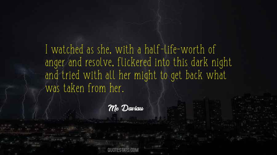 Mo Daviau Quotes #16922