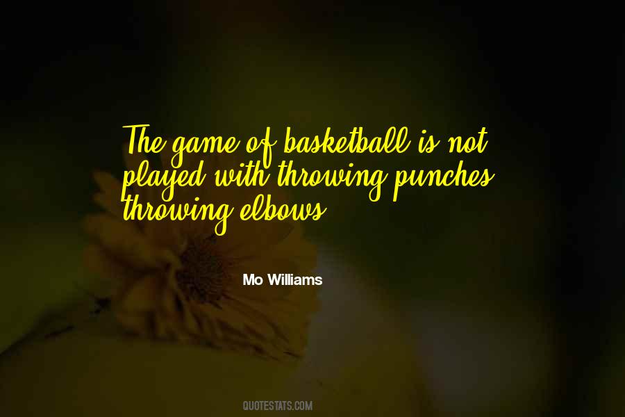 Mo Williams Quotes #1782253