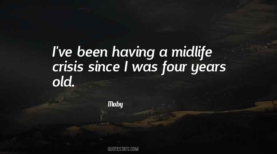 Moby Quotes #1807328