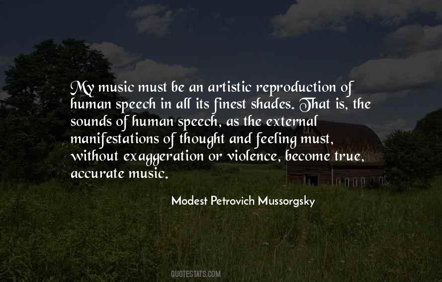 Modest Petrovich Mussorgsky Quotes #340607