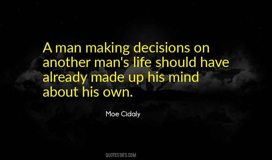 Moe Cidaly Quotes #606548