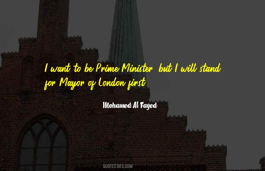Mohamed Al-Fayed Quotes #13414