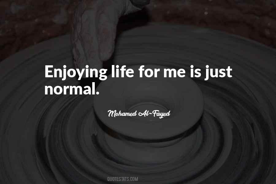 Mohamed Al-Fayed Quotes #803417