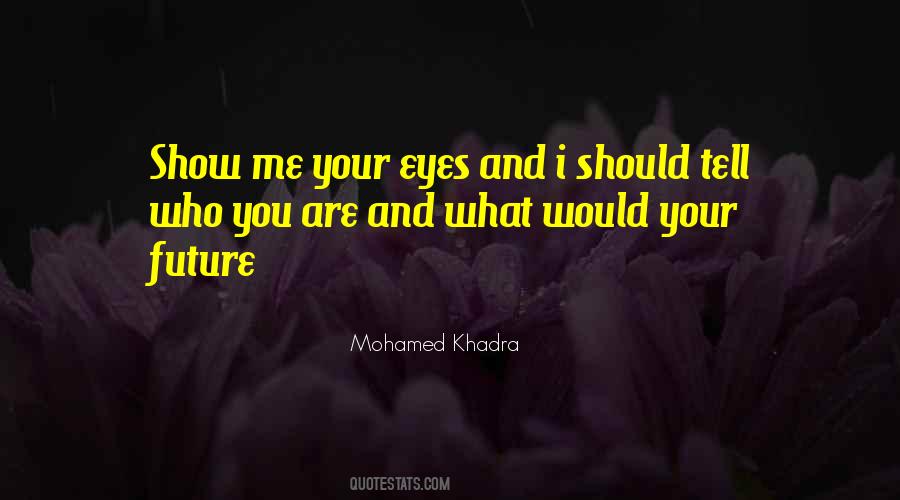 Mohamed Khadra Quotes #1180917