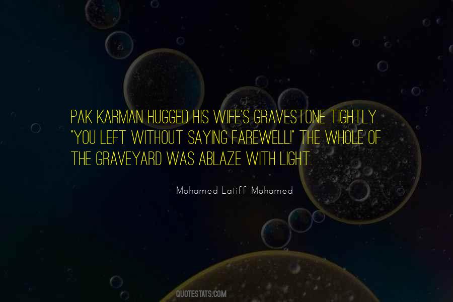 Mohamed Latiff Mohamed Quotes #635441