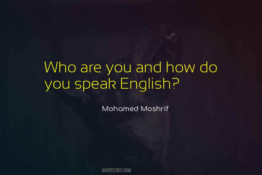 Mohamed Moshrif Quotes #1072181 Mohamed Moshrif Quotes #1072181