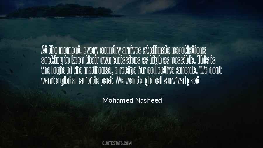 Mohamed Nasheed Quotes #897523