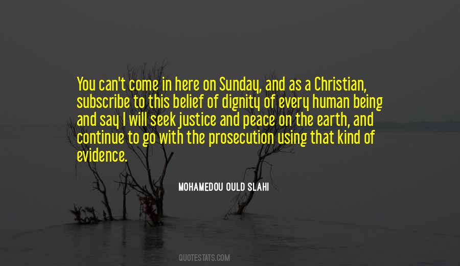 Mohamedou Ould Slahi Quotes #1621183