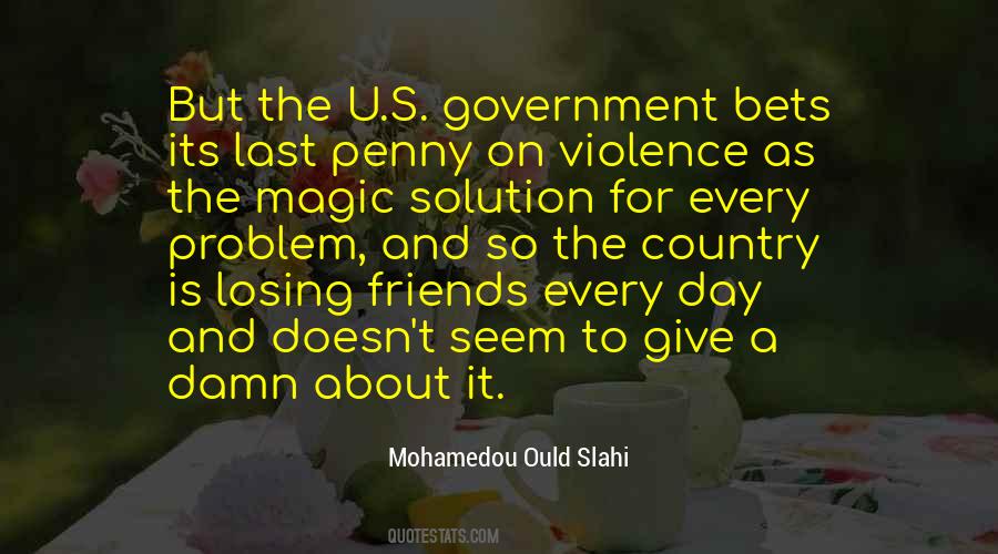 Mohamedou Ould Slahi Quotes #735453