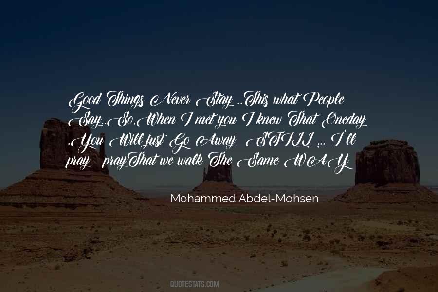 Mohammed Abdel-Mohsen Quotes #921773