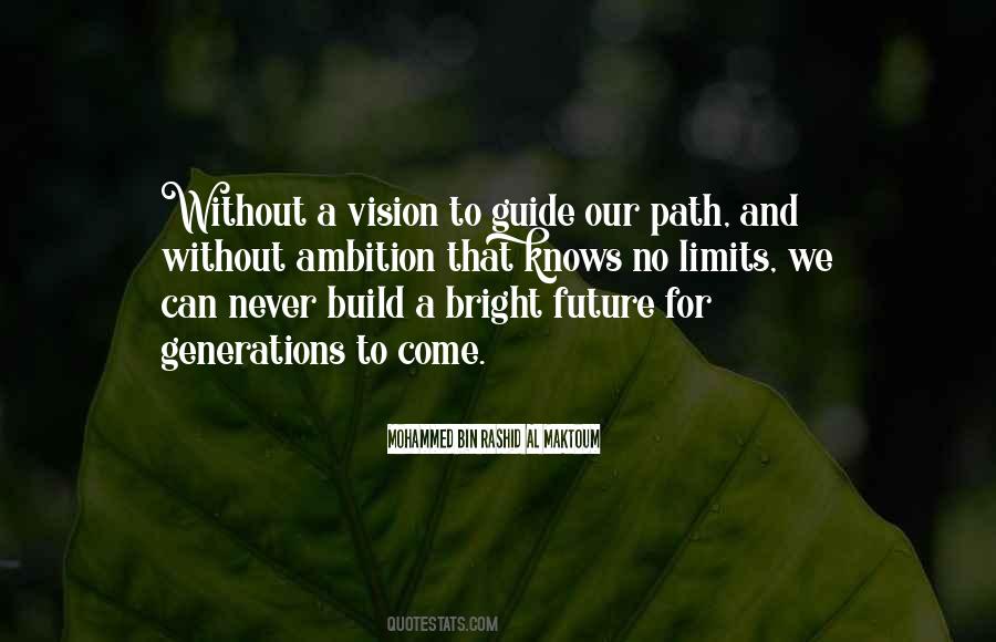 Mohammed Bin Rashid Al Maktoum Quotes #112337