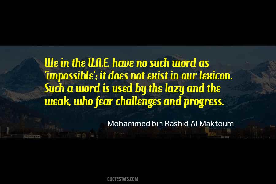 Mohammed Bin Rashid Al Maktoum Quotes #1776908