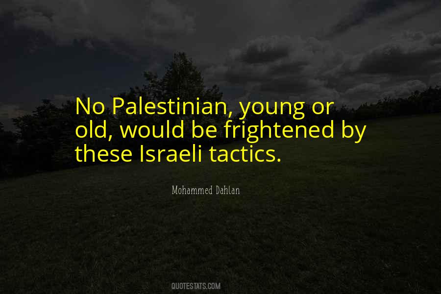 Mohammed Dahlan Quotes #1497636