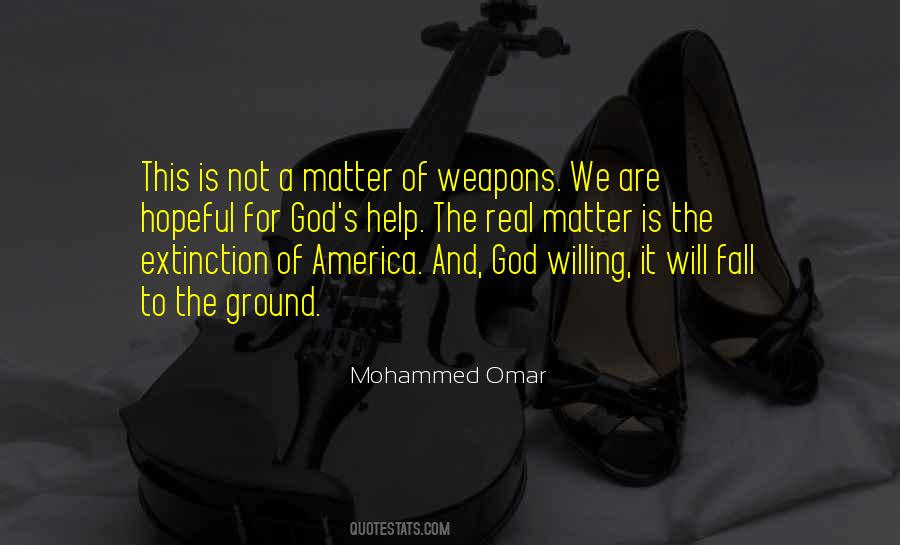 Mohammed Omar Quotes #1609753