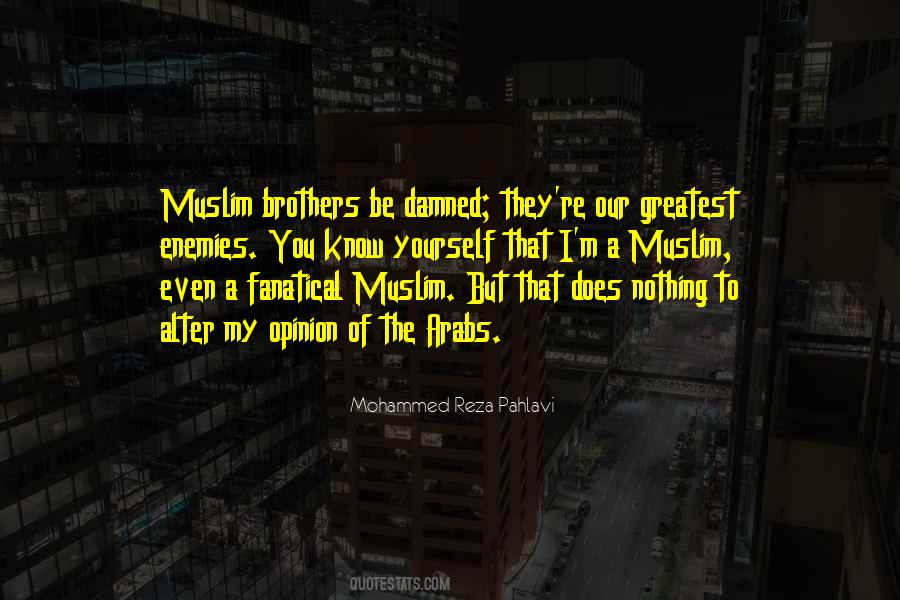 Mohammed Reza Pahlavi Quotes #1012062