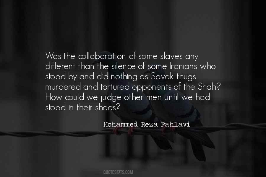 Mohammed Reza Pahlavi Quotes #1700409