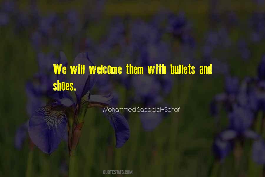 Mohammed Saeed Al-Sahaf Quotes #527969