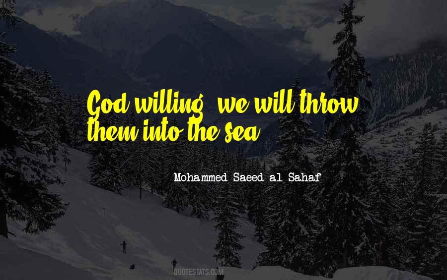Mohammed Saeed Al-Sahaf Quotes #646019