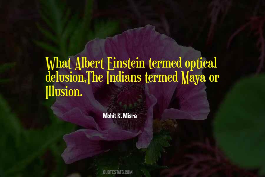 Mohit K. Misra Quotes #929537