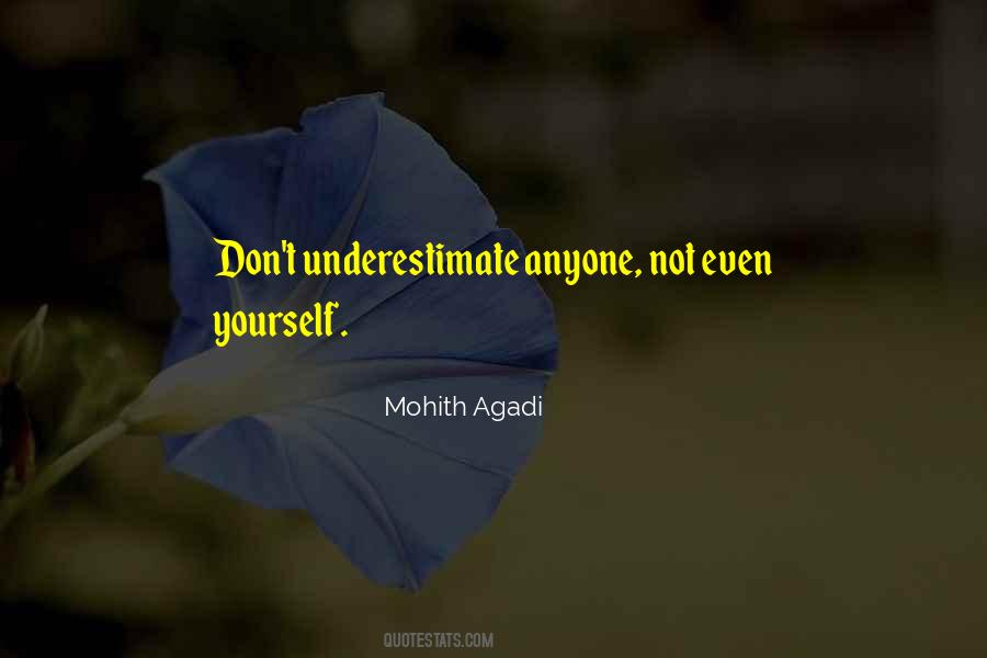 Mohith Agadi Quotes #542044