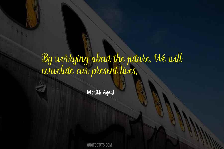 Mohith Agadi Quotes #615496