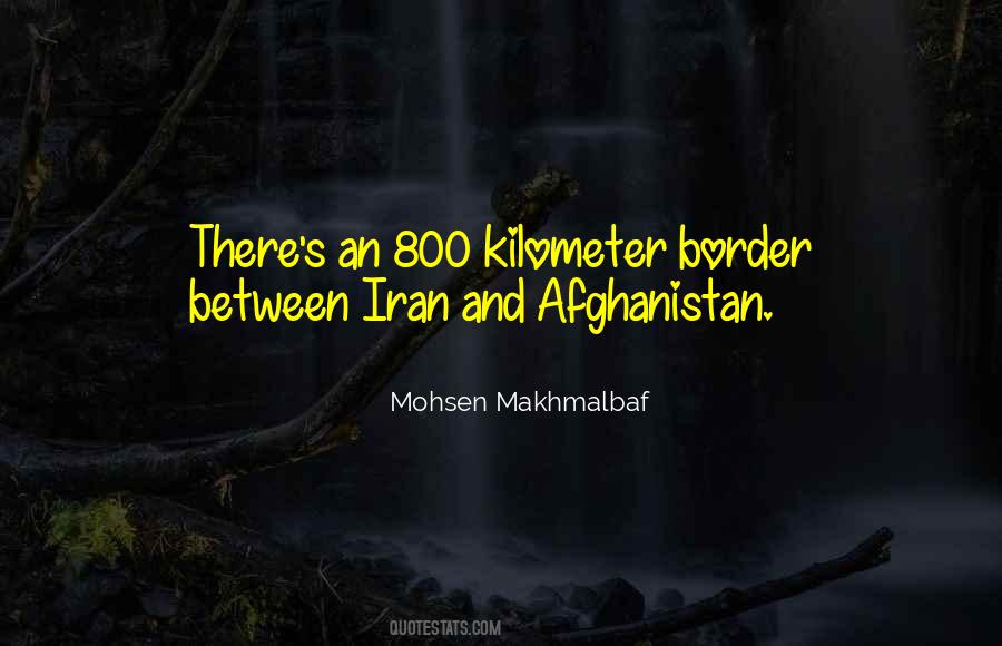 Mohsen Makhmalbaf Quotes #1008205