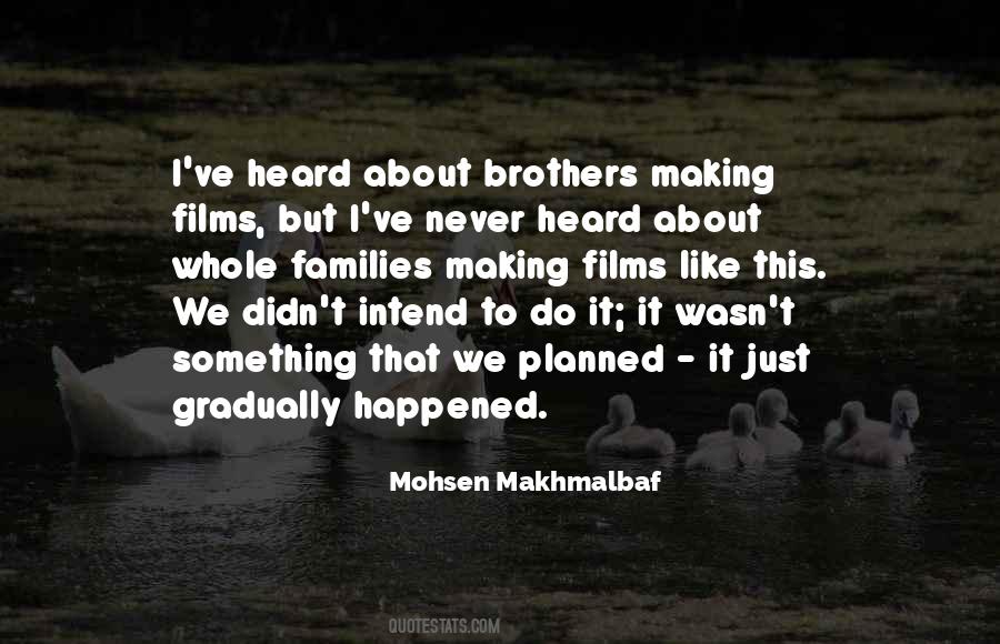 Mohsen Makhmalbaf Quotes #834428