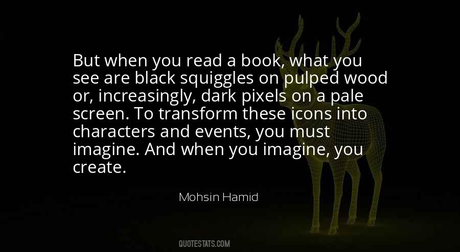 Mohsin Hamid Quotes #1152518