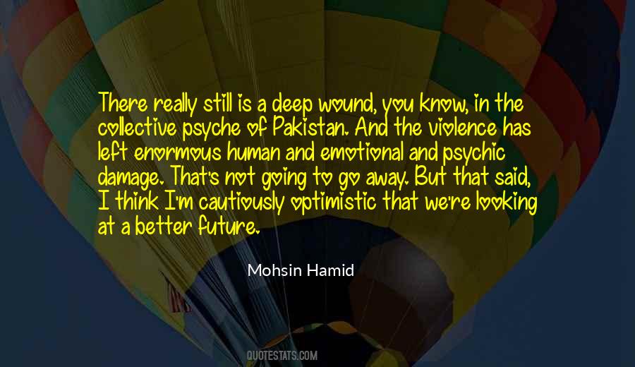 Mohsin Hamid Quotes #1355427