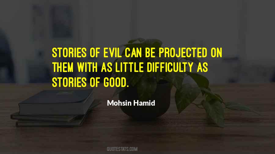 Mohsin Hamid Quotes #246103