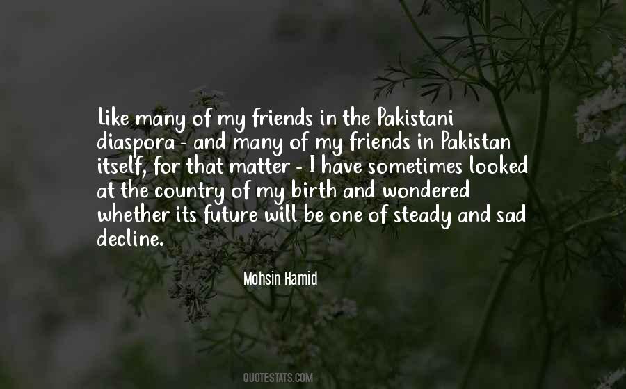 Mohsin Hamid Quotes #580460