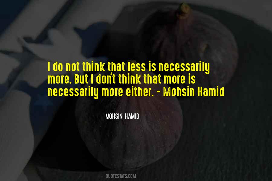 Mohsin Hamid Quotes #667609