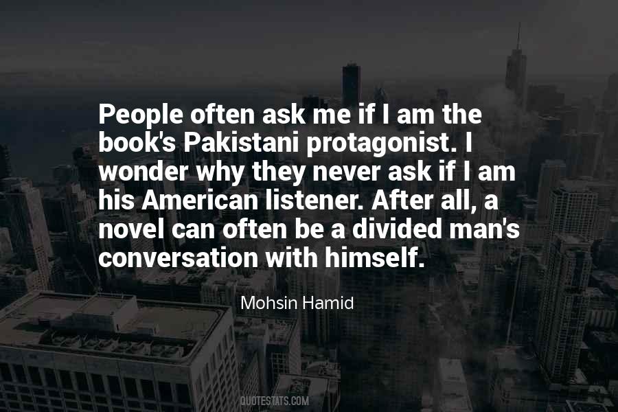 Mohsin Hamid Quotes #832178