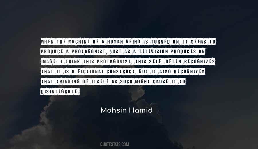 Mohsin Hamid Quotes #974082