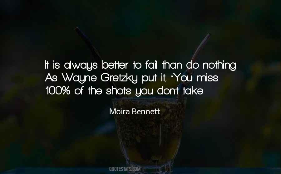 Moira Bennett Quotes #1568984