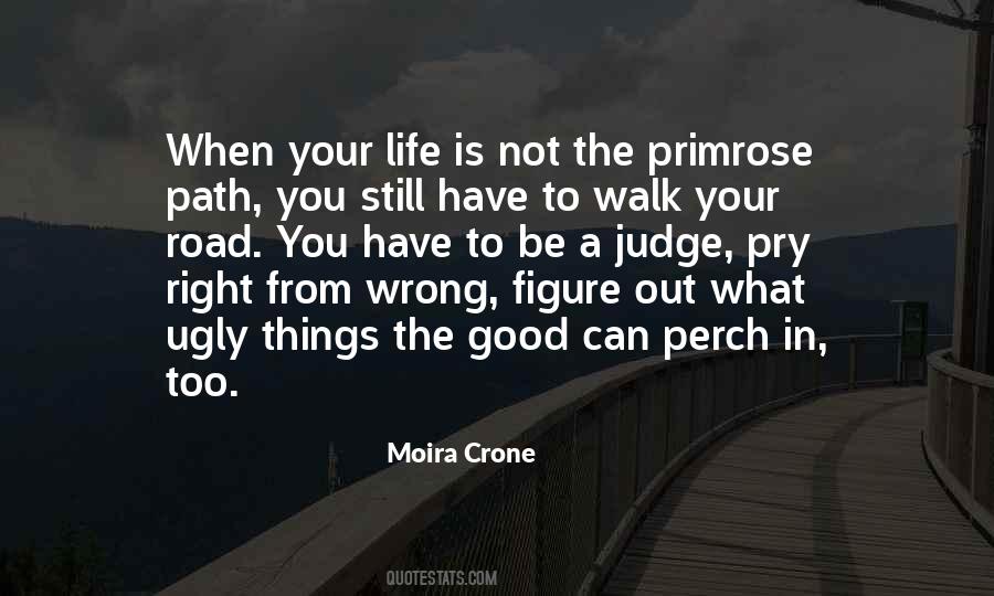 Moira Crone Quotes #216160