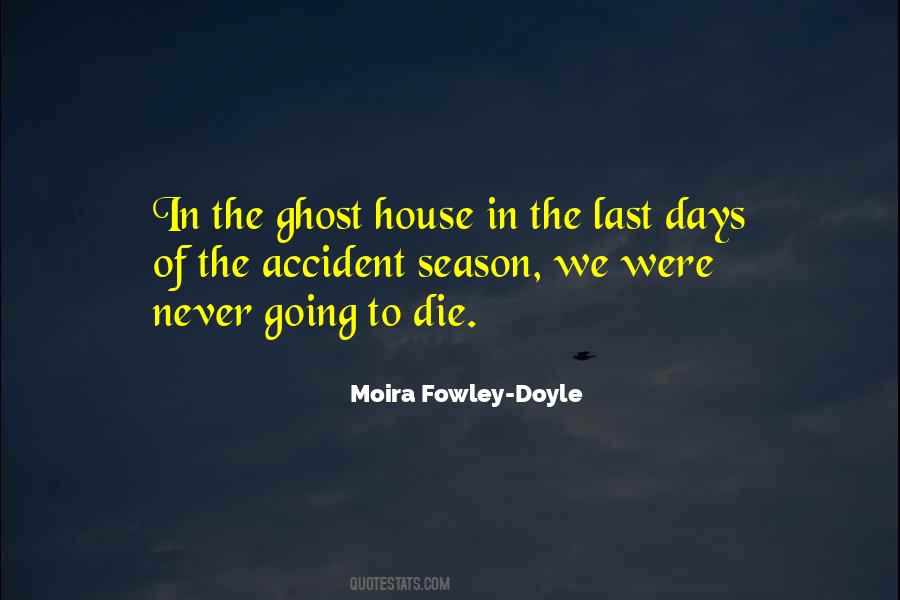 Moira Fowley-Doyle Quotes #1870278