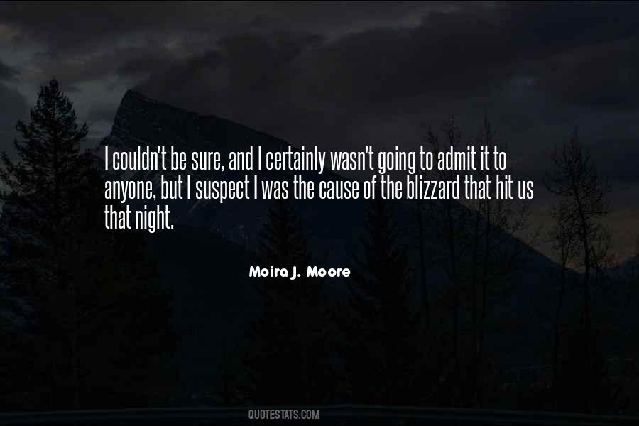 Moira J. Moore Quotes #104903