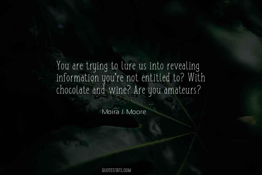 Moira J. Moore Quotes #1157333
