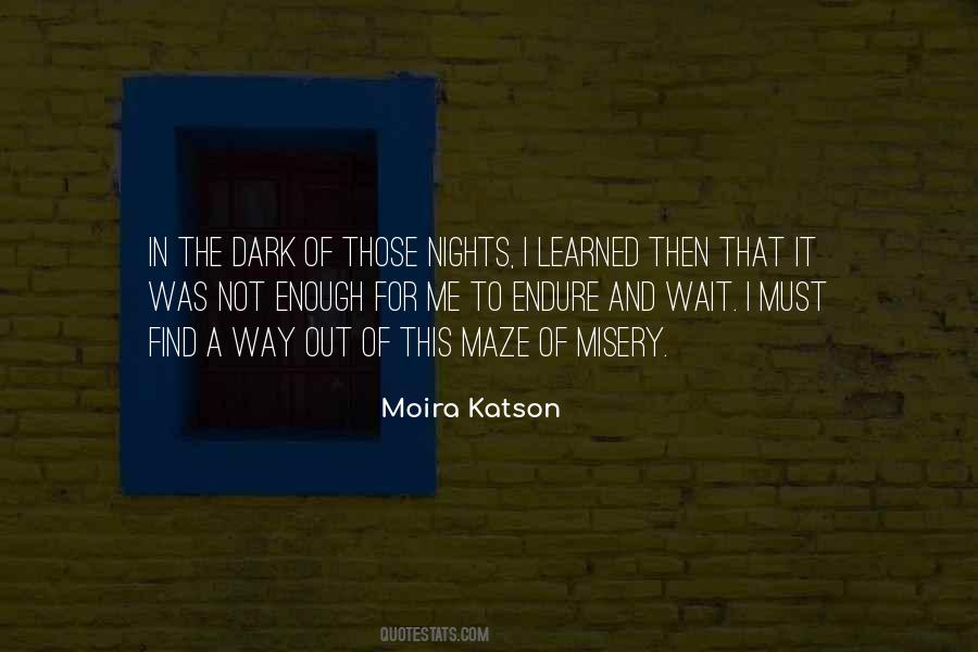 Moira Katson Quotes #134853