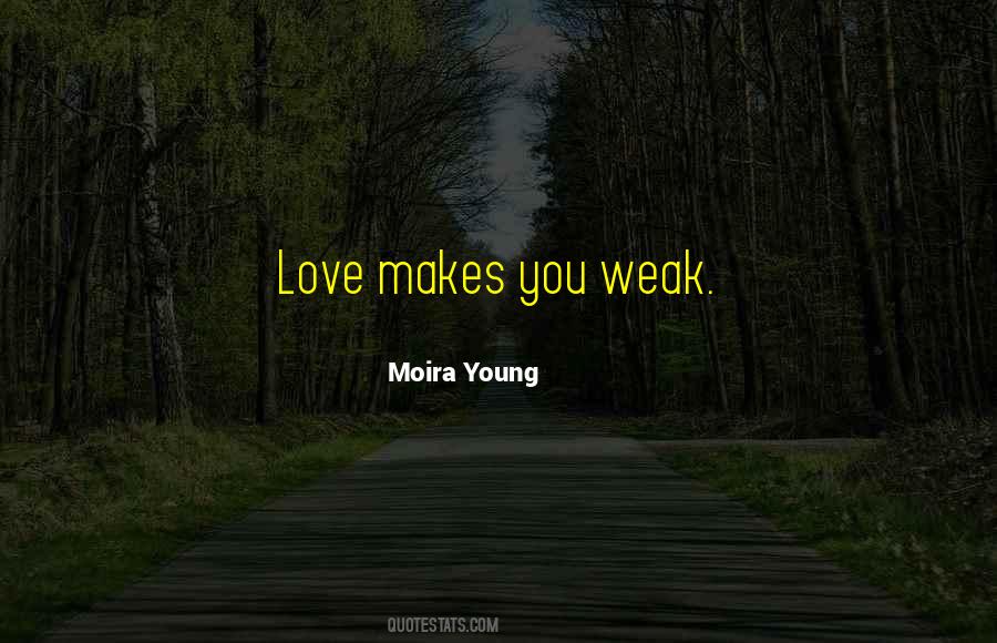 Moira Young Quotes #1068350