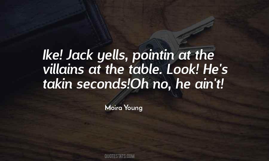 Moira Young Quotes #1111465