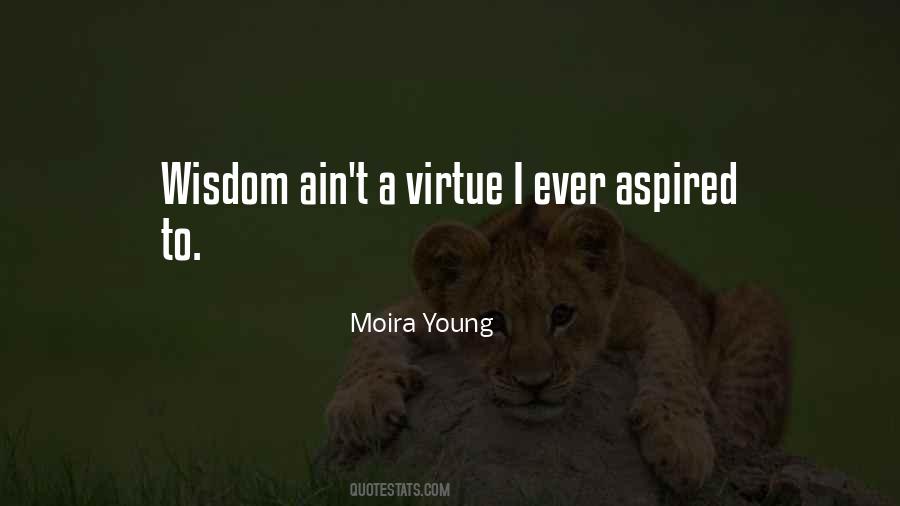 Moira Young Quotes #1268507