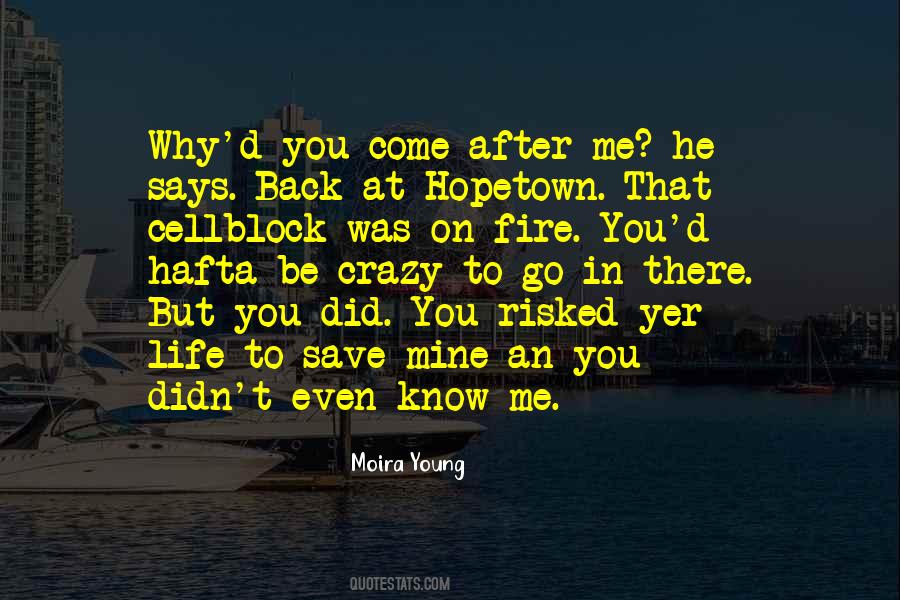 Moira Young Quotes #1399760