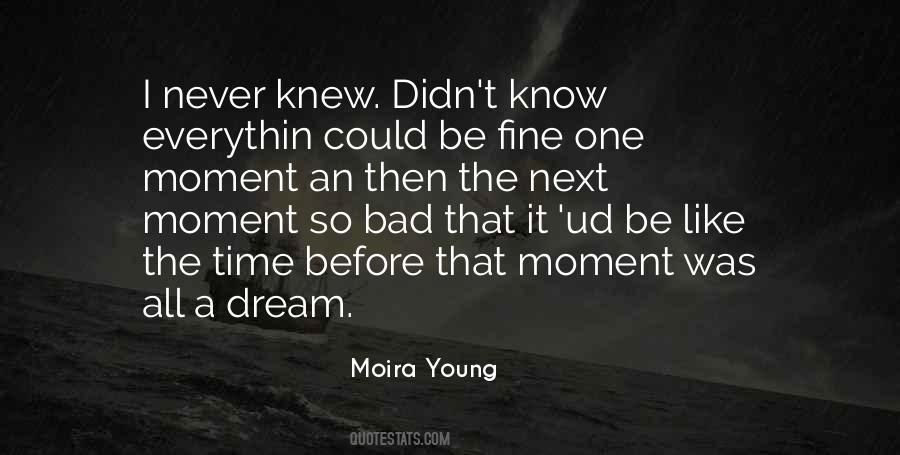 Moira Young Quotes #1831745