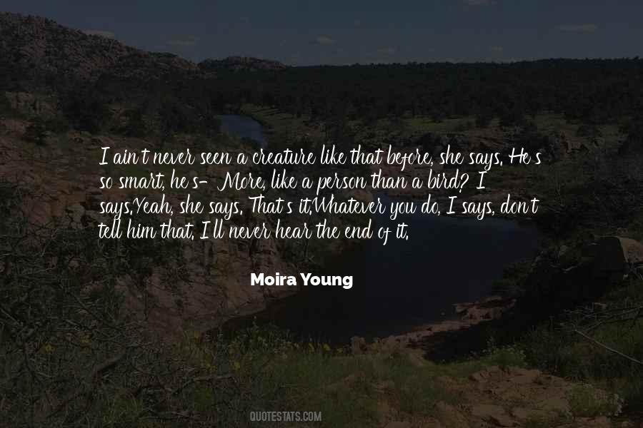 Moira Young Quotes #201585