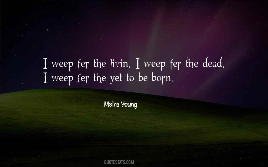 Moira Young Quotes #552869